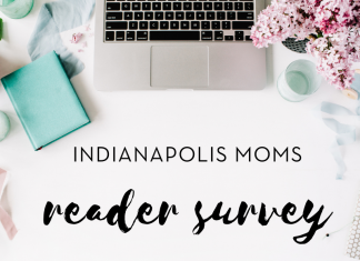 Indianapolis Moms Reader Survey