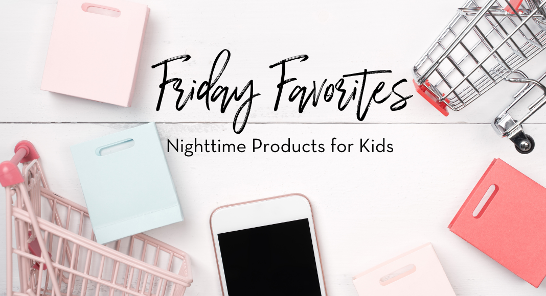 nighttime products for kids