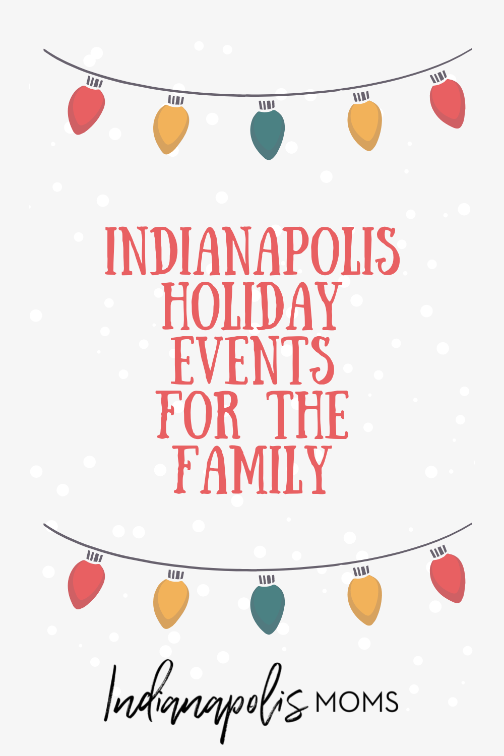 Christmas Events Indianapolis 2024 Map Dede Monica