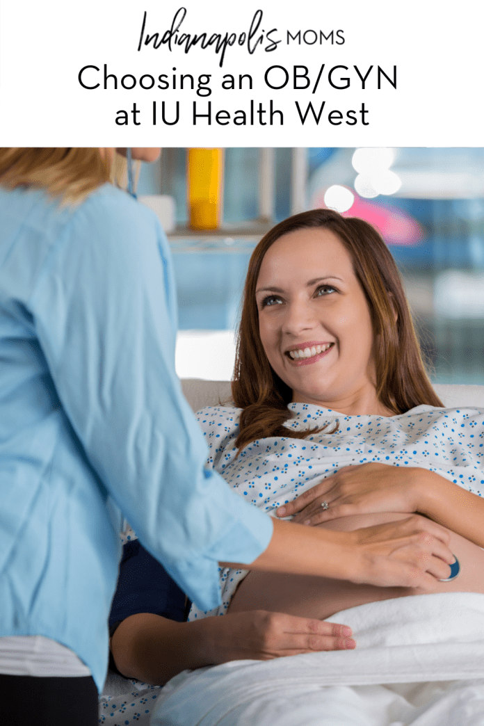 Choosing an OB/GYN at IU Health West